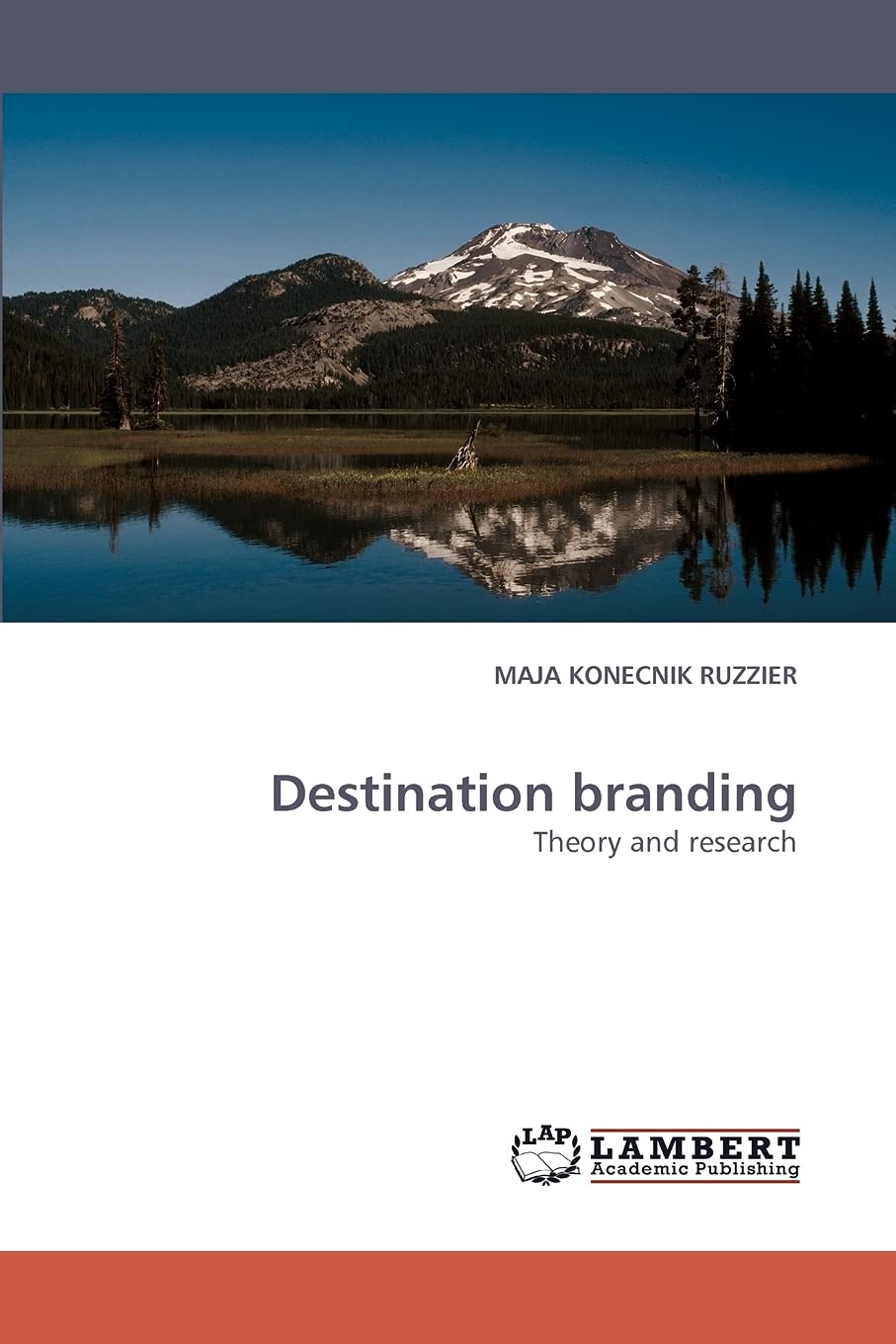 Destination branding: Theory and research,Used