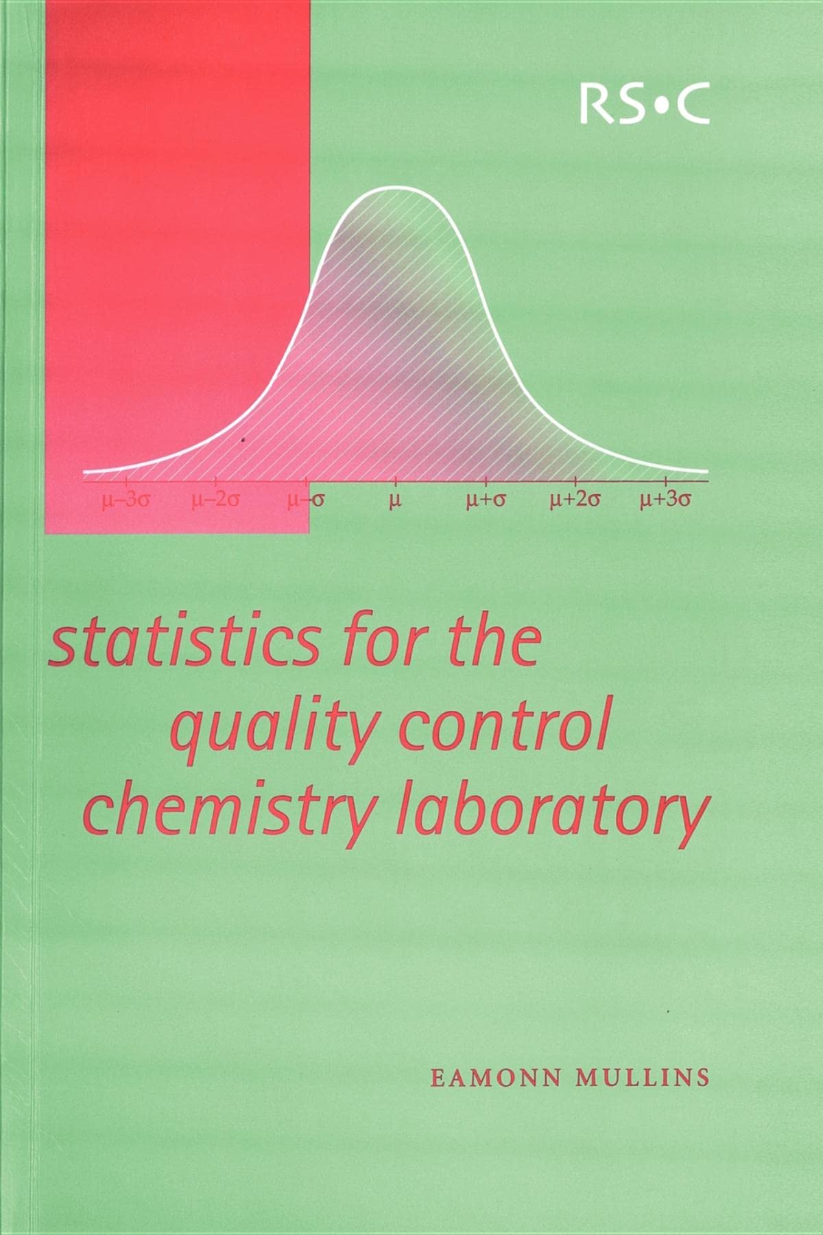 Statistics For The Quality Control Chemistry Laboratory,Used