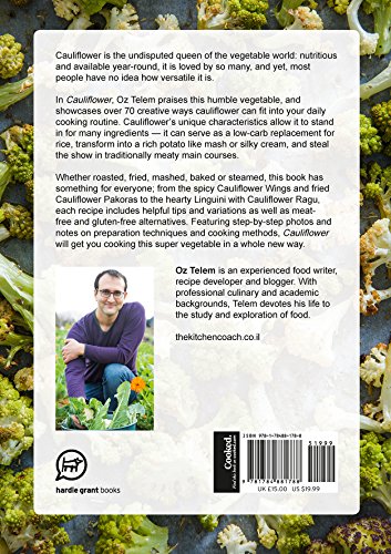 Cauliflower: Over 70 Exciting Ways to Roast, Rice, and Fry One of the World's Healthiest Vegetables,Used