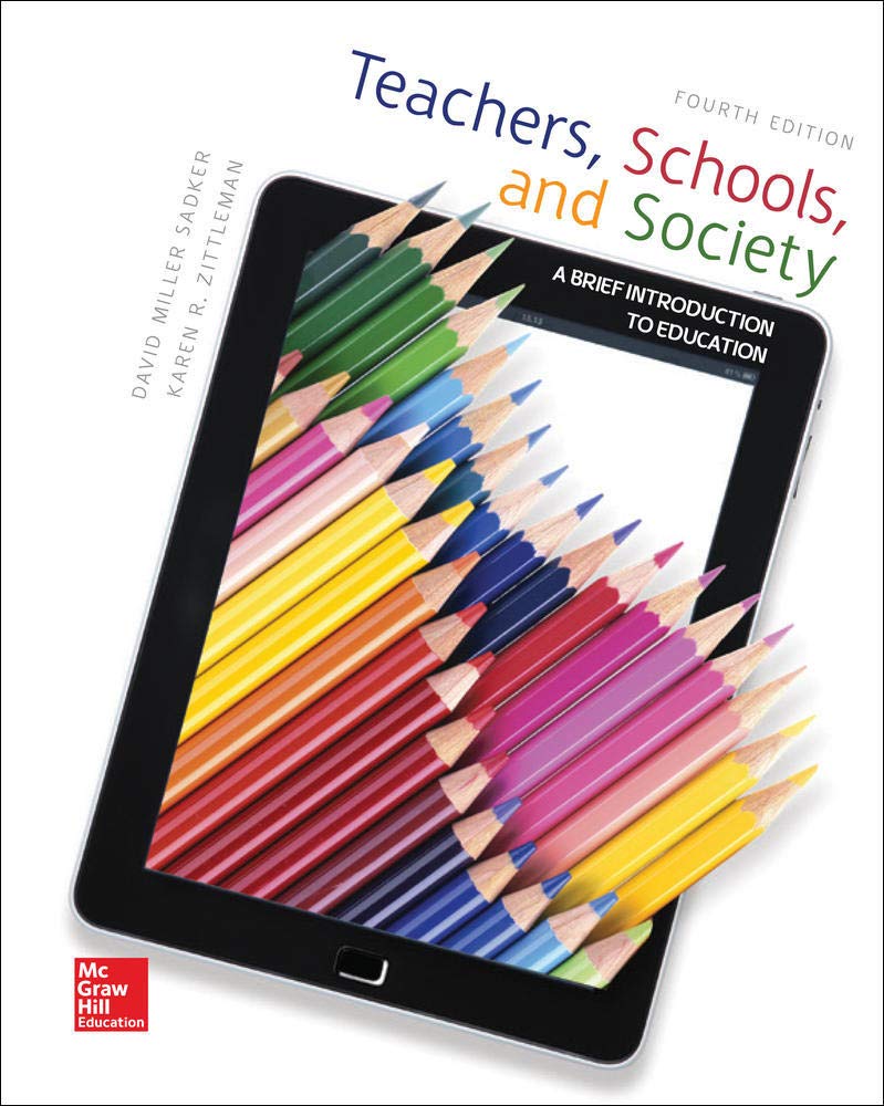 Teachers, Schools, and Society: A Brief Introduction to Education,Used