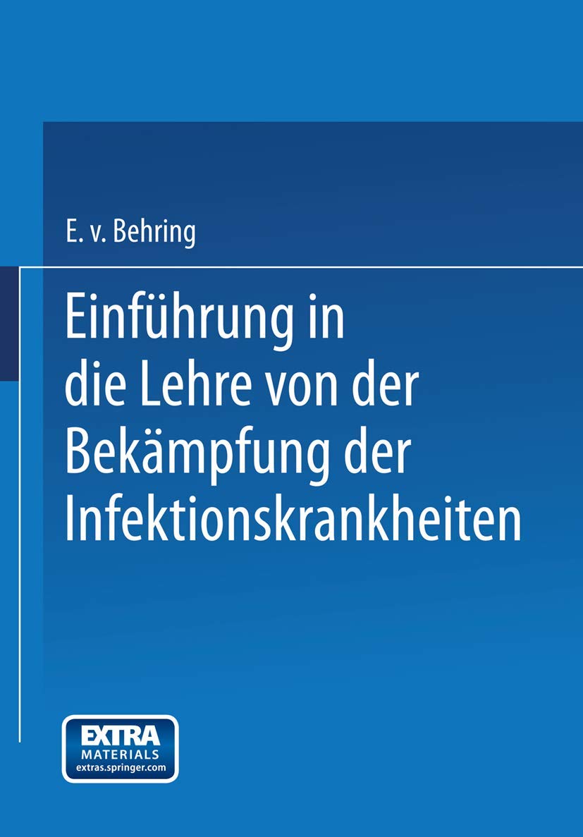 Einfhrung in die Lehre von der Bekmpfung der Infektionskrankheiten (German Edition),Used