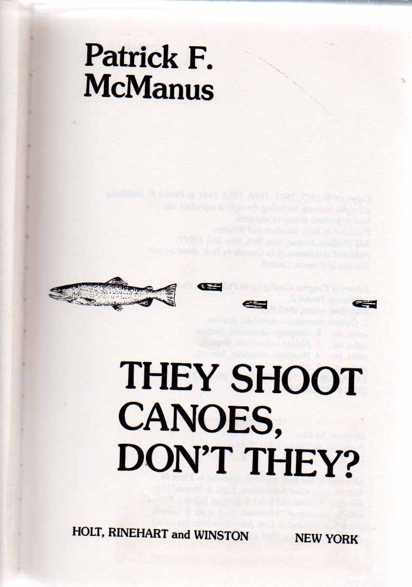 They Shoot Canoes, Don'T They?,Used