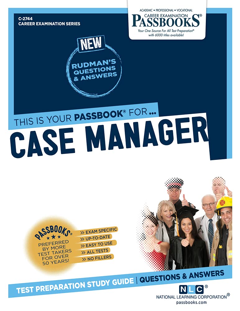 Case Manager (C2744): Passbooks Study Guide (Career Examination Series),Used