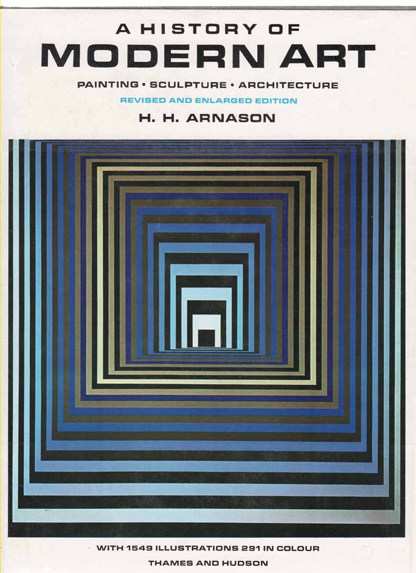 A History Of Modern Art: Painting, Sculpture, Architecture,Used