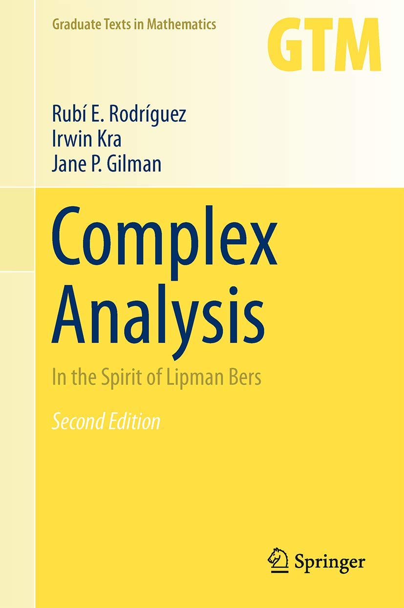Complex Analysis: In The Spirit Of Lipman Bers (Graduate Texts In Mathematics, 245),Used