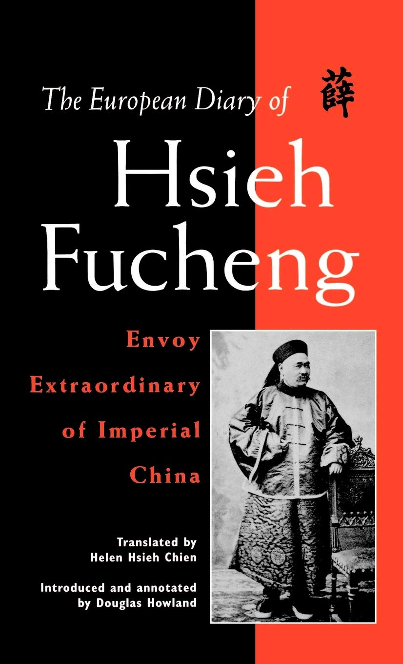 The European Diary of Hsieh Fucheng,Used