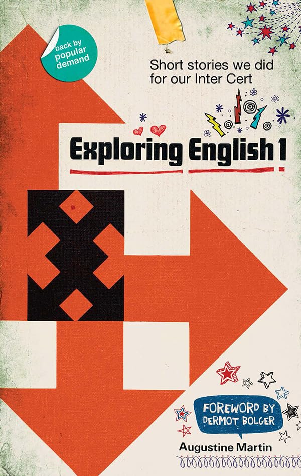 Exploring English 1: Short Stories We Did For Our Inter Cert,New