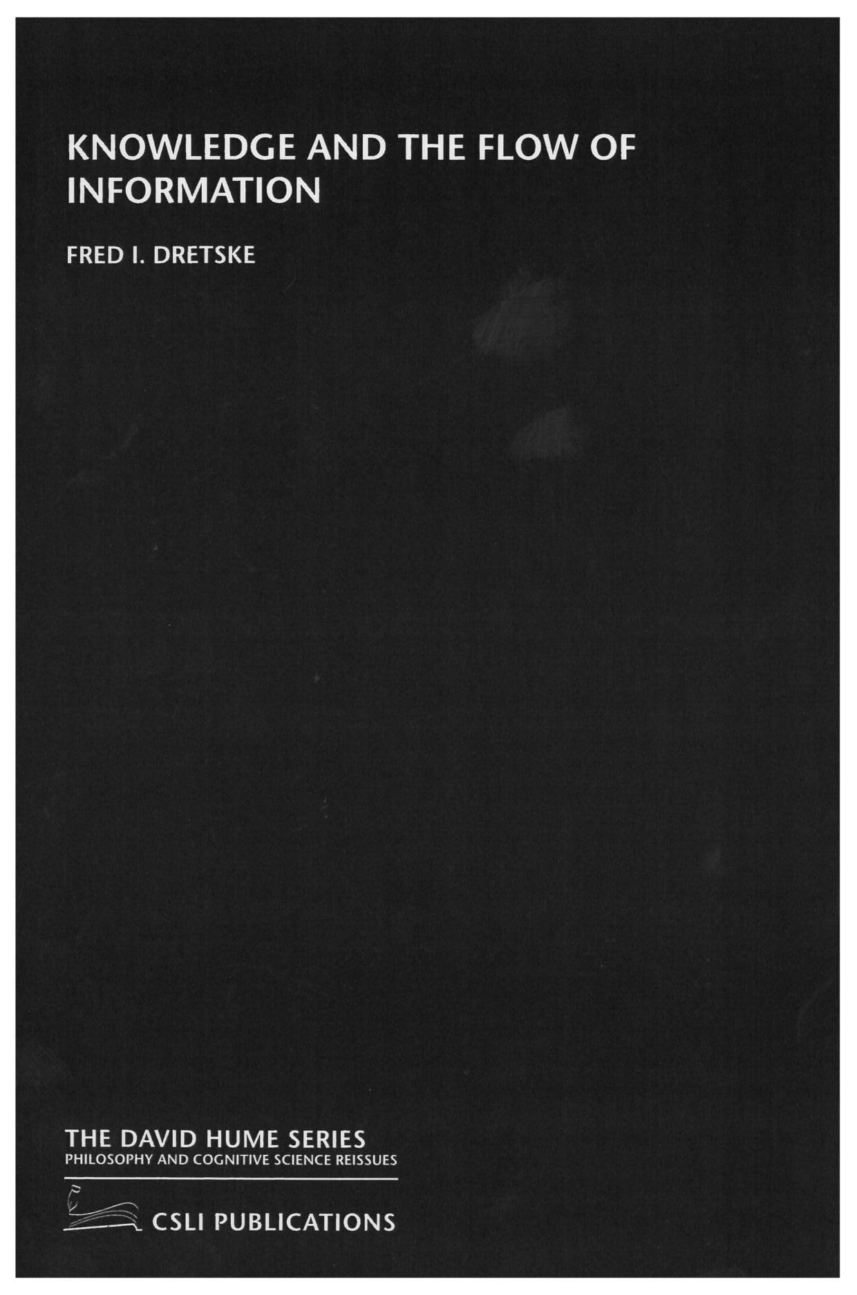 Knowledge and the Flow of Information,New