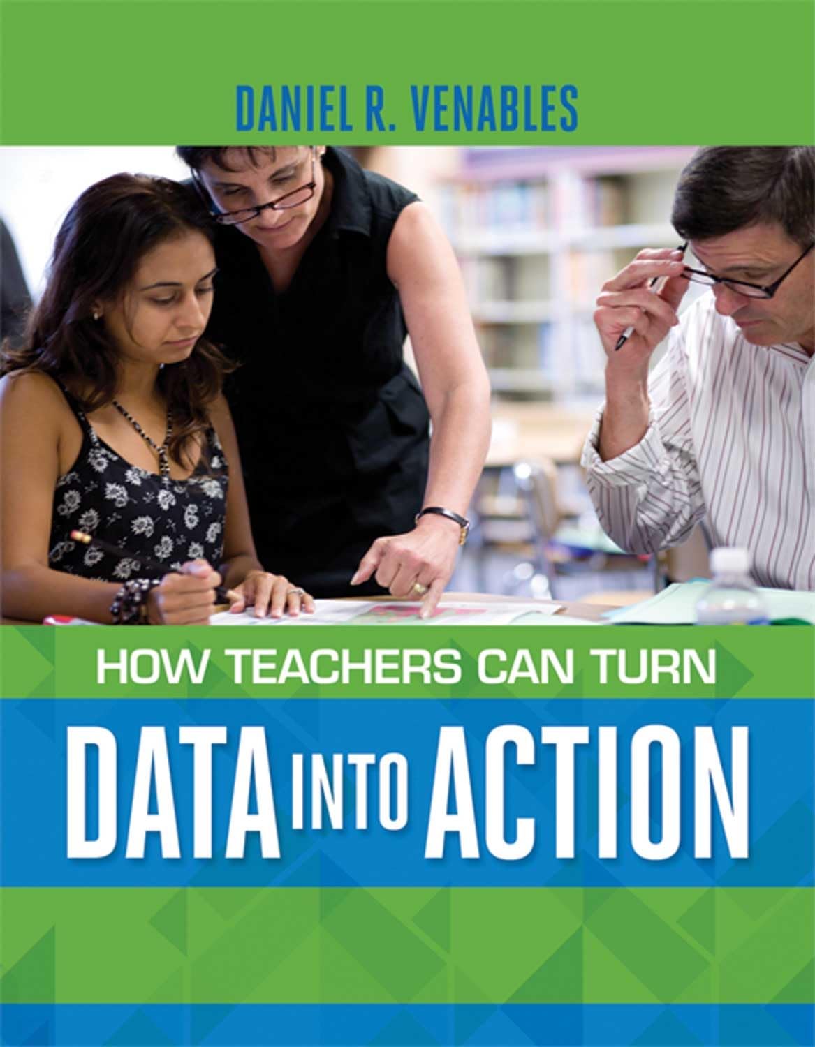 How Teachers Can Turn Data into Action,Used