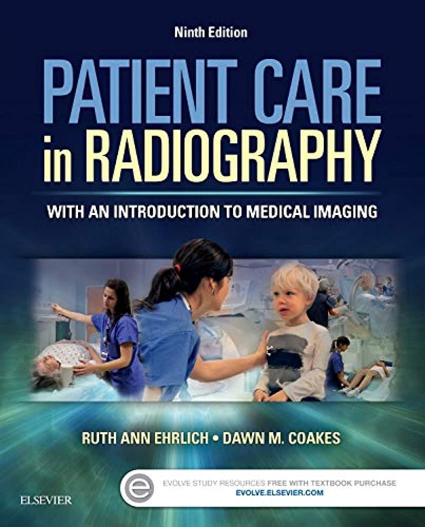 Patient Care In Radiography: With An Introduction To Medical Imaging