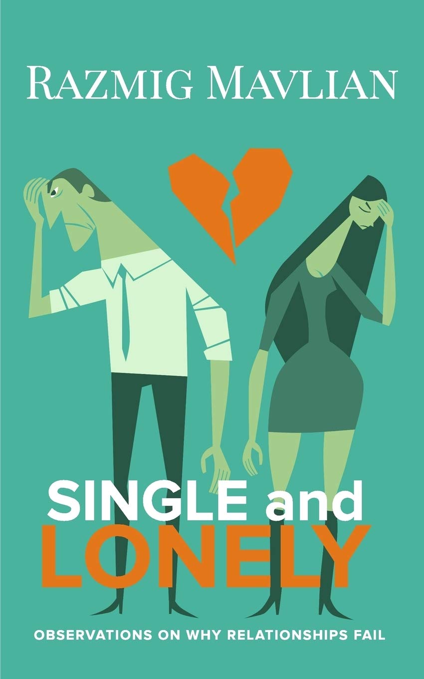 SINGLE and LONELY: Observations On Why Relationships Fail,Used