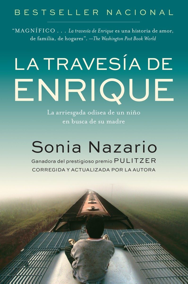 La Travesia de Enrique: La arriesgada odisea de un nio en busca de su madre (Spanish Edition),Used
