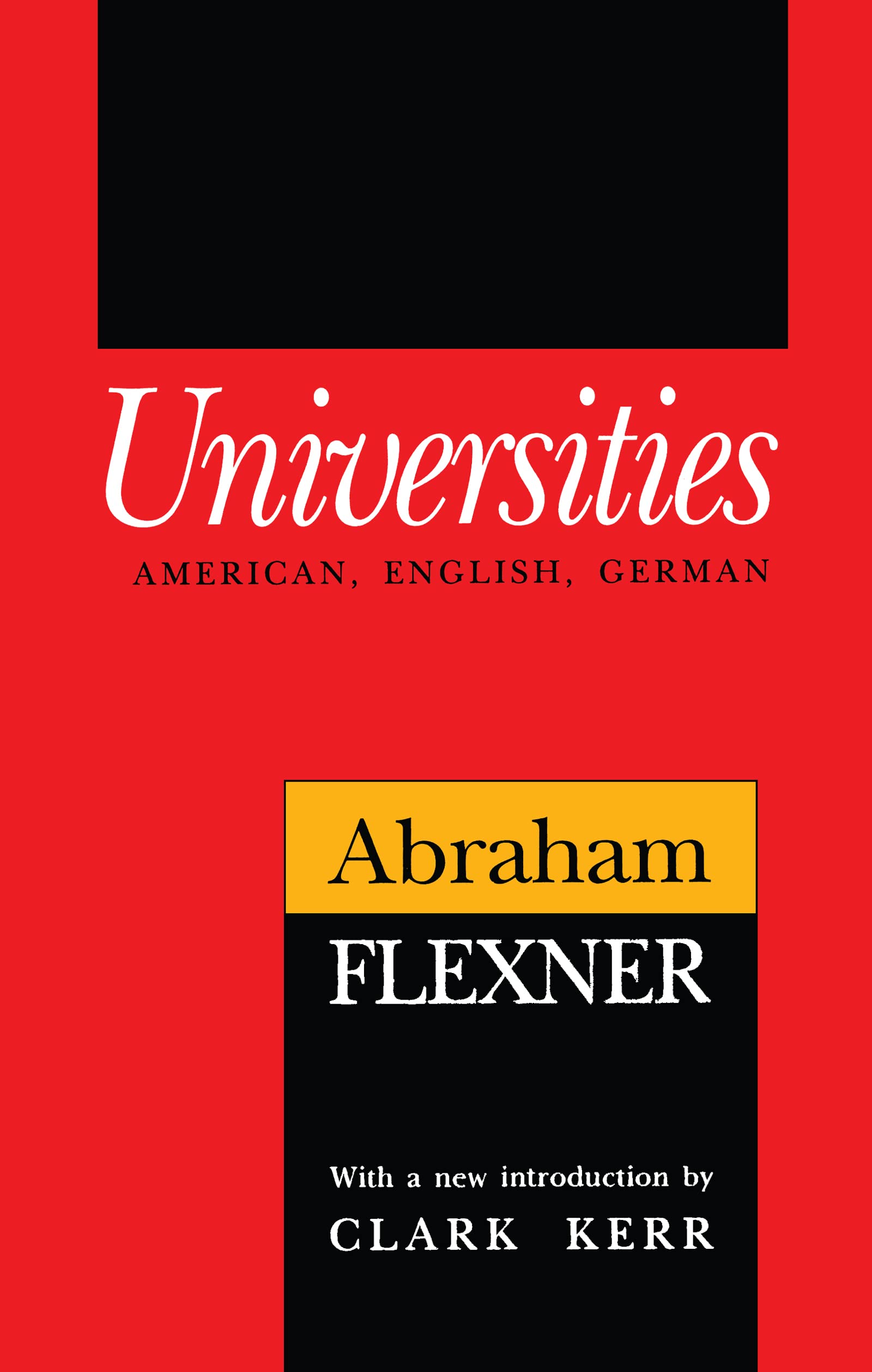 Universities: American, English, German (Foundations of Higher Education),New