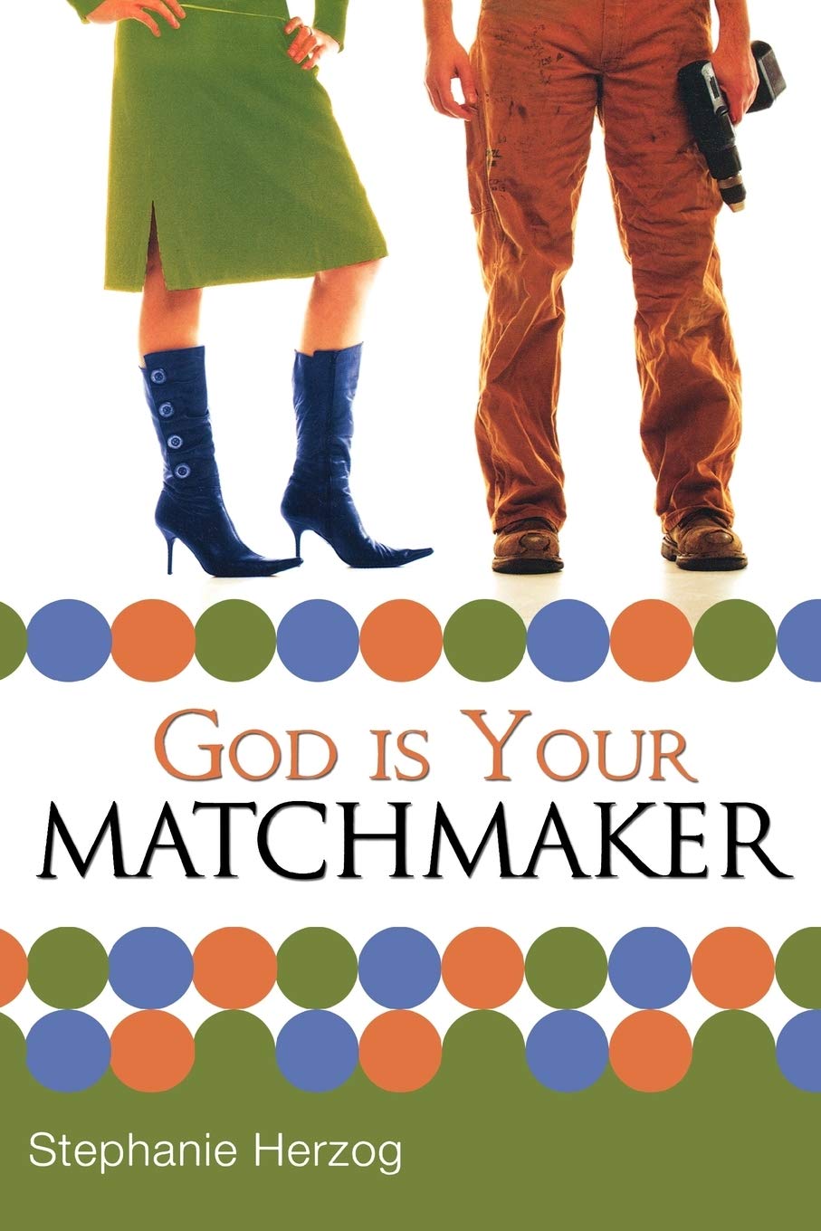 God Is Your Matchmaker,New