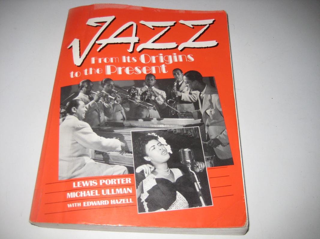 Jazz: From its Origins to the Present,Used