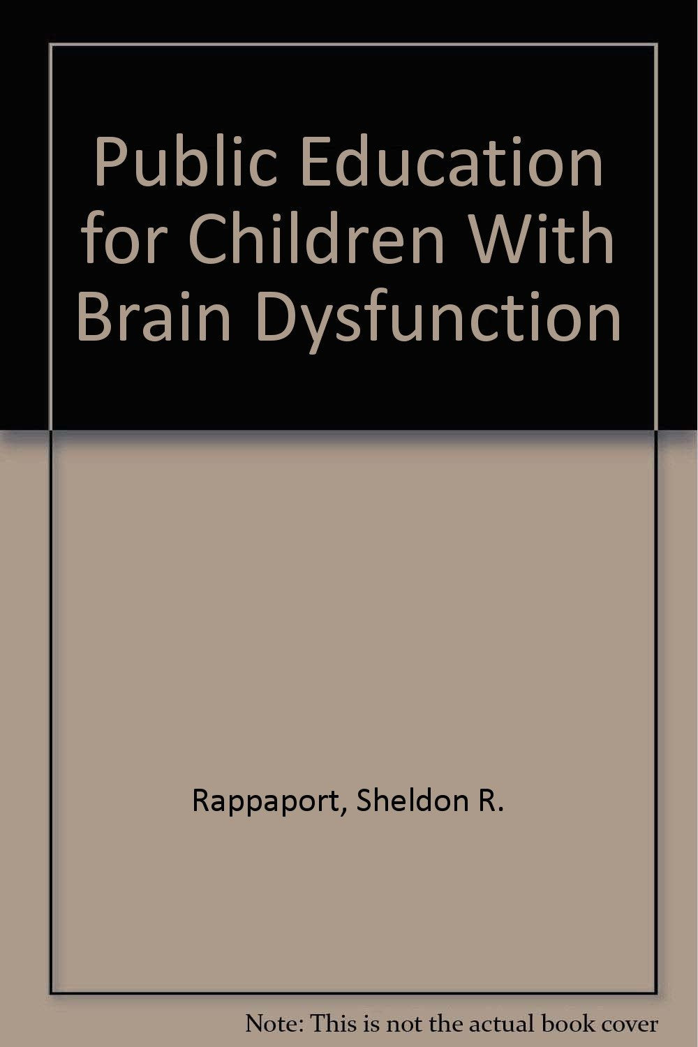 Public Education for Children With Brain Dysfunction,Used