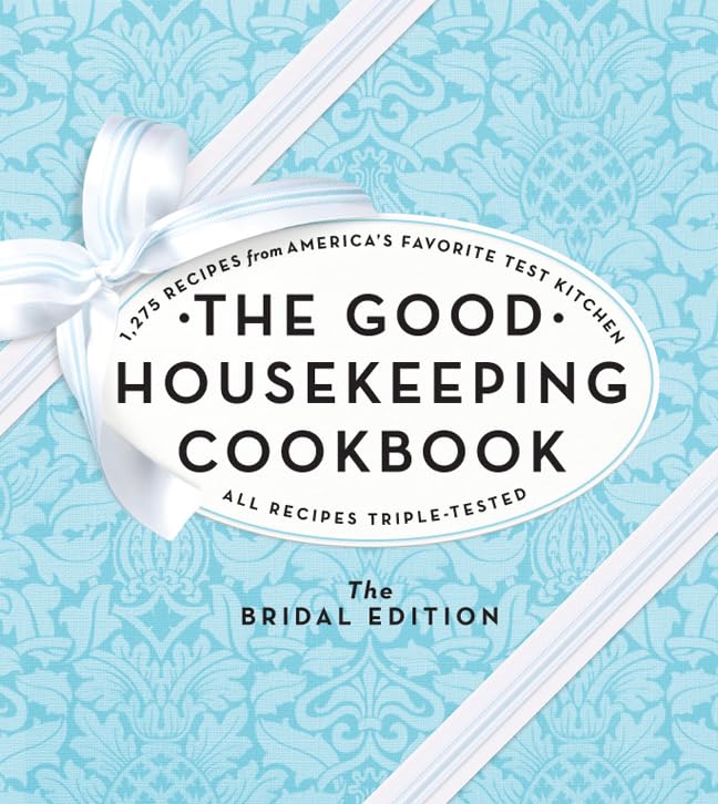 The Good Housekeeping Cookbook: The Bridal Edition: 1,275 Recipes From America'S Favorite Test Kitchen,Used