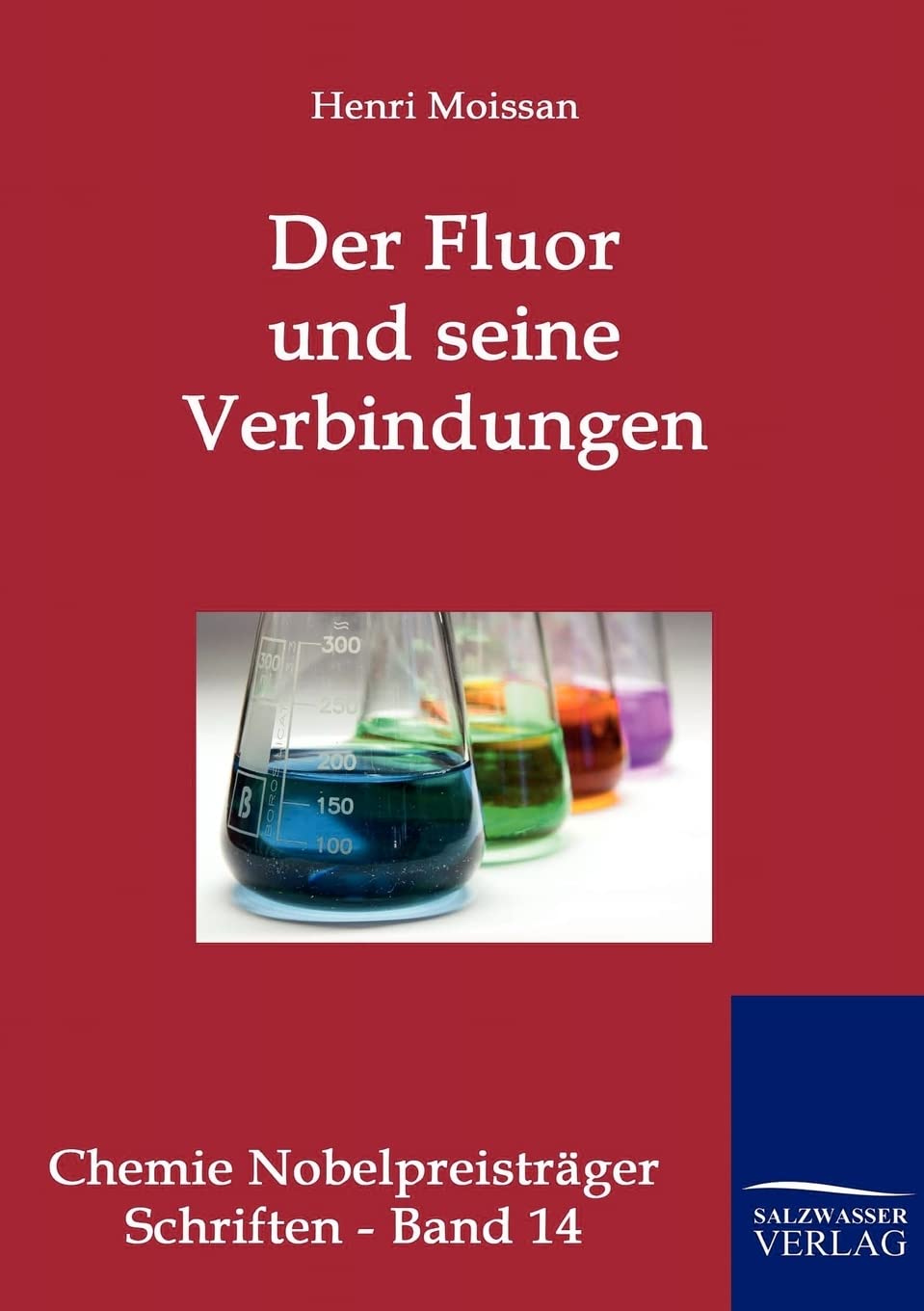 Der Fluor und seine Verbindungen (German Edition),Used