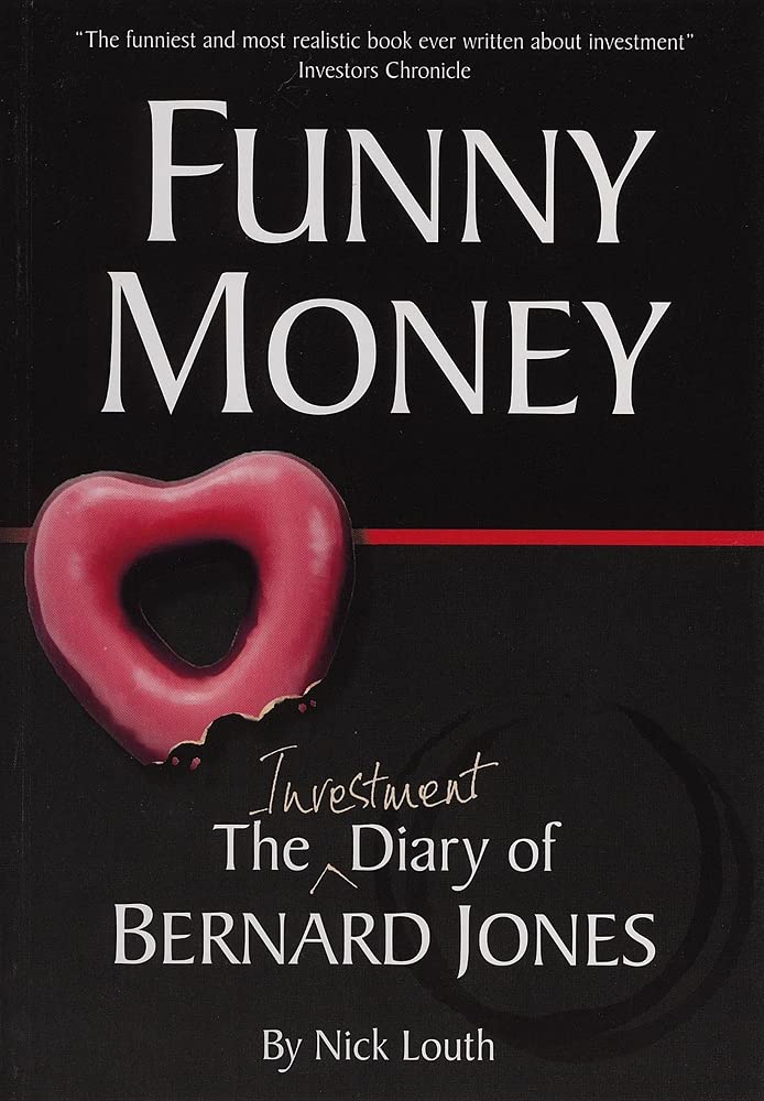 Funny Money: The (Investment) Diary of Bernard Jones (Bernard Jones Diaries),Used
