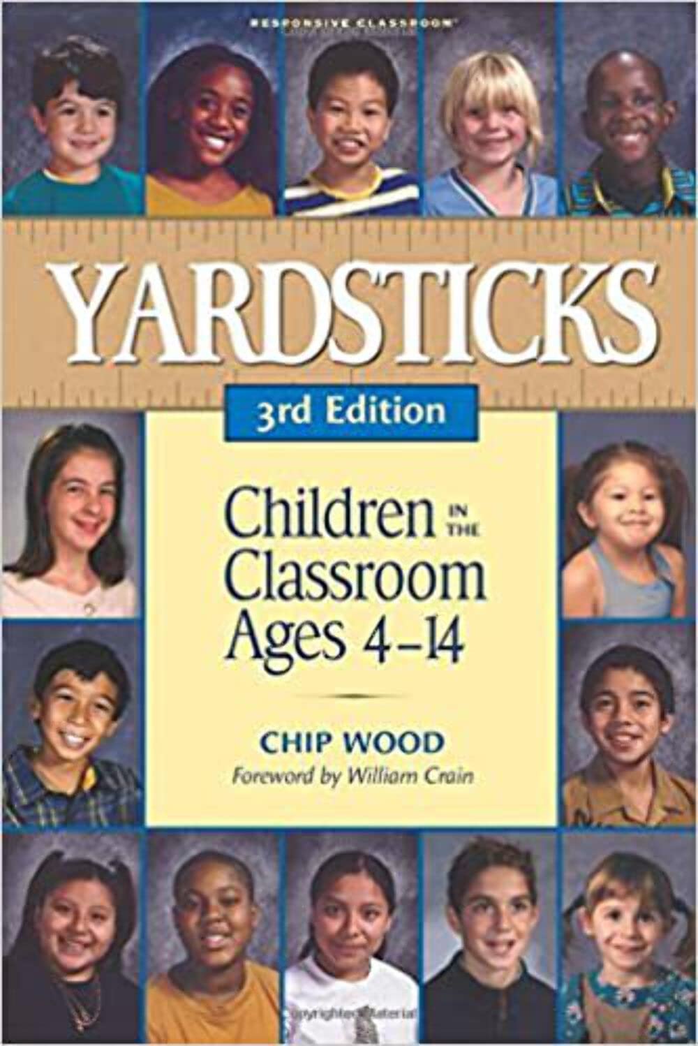 Yardsticks: Children in the Classroom Ages 414,Used