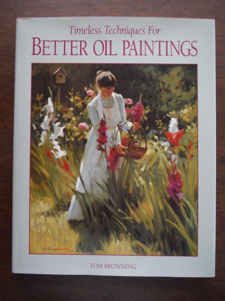 Timeless Techniques for Better Oil Paintings,Used