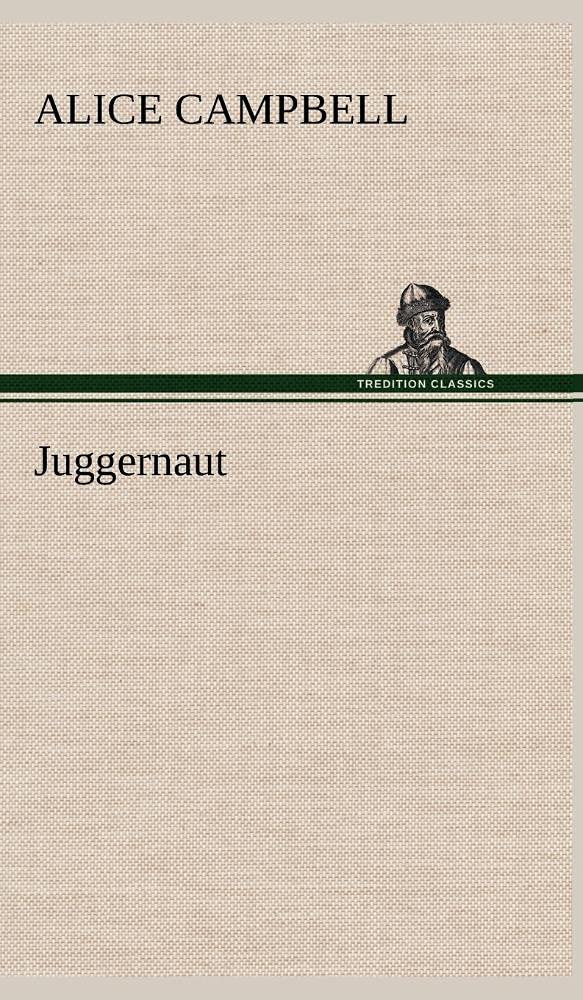 Juggernaut,Used
