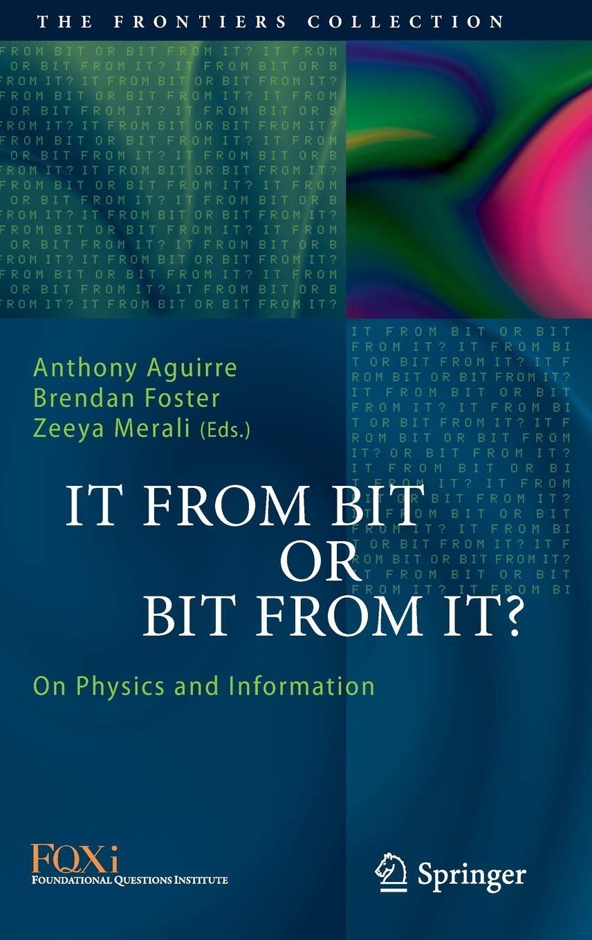 It From Bit or Bit From It?: On Physics and Information (The Frontiers Collection),Used