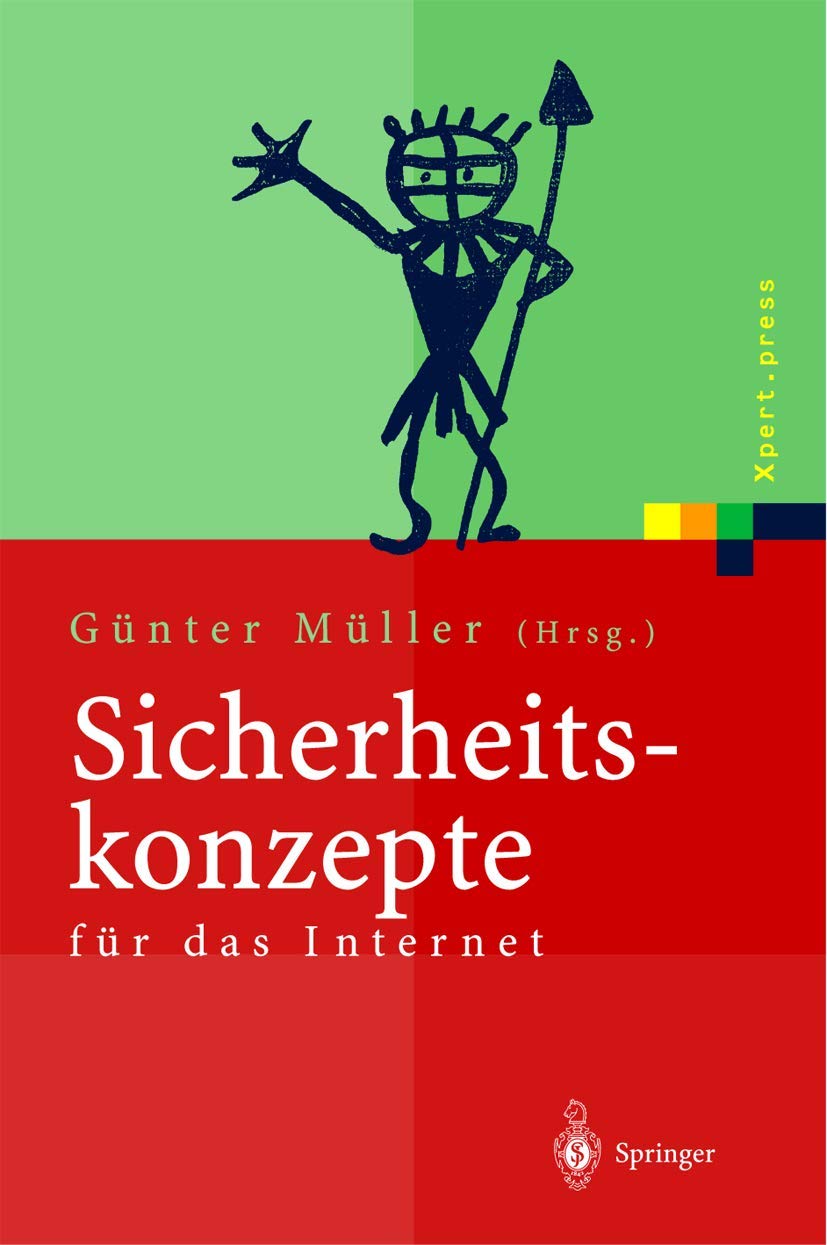 Sicherheitskonzepte fr das Internet: 5. Berliner Kolloquium der Gottlieb Daimler und Karl BenzStiftung (Xpert.press) (German E,Used