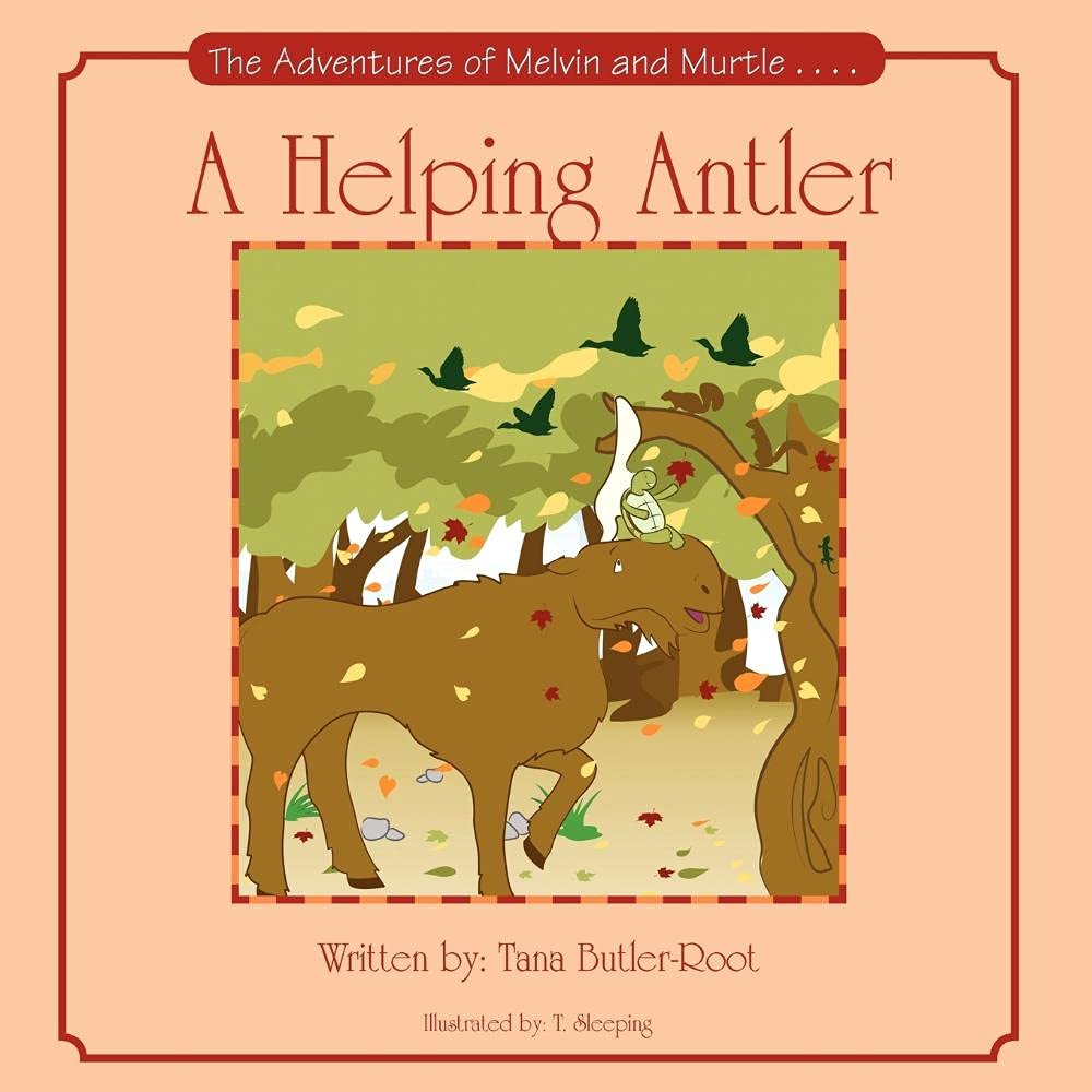A Helping Antler: The Adventures of Melvin and Murtle,Used