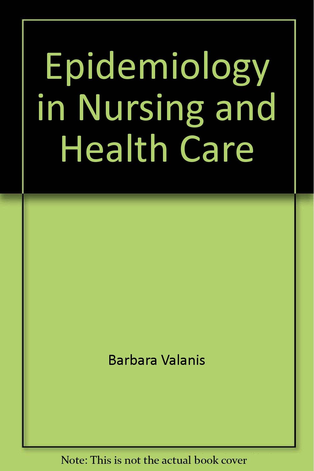 Epidemiology in nursing and health care,Used