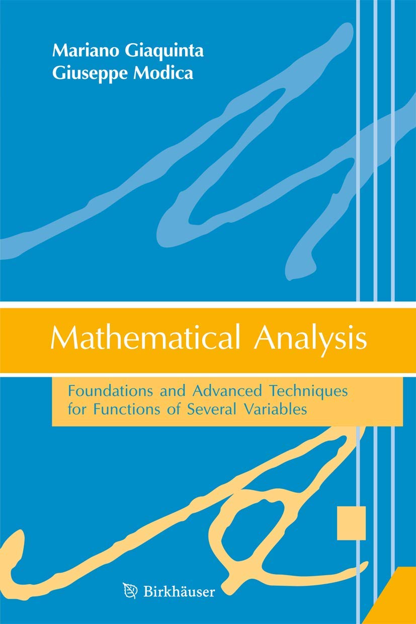 Mathematical Analysis: Foundations And Advanced Techniques For Functions Of Several Variables,Used