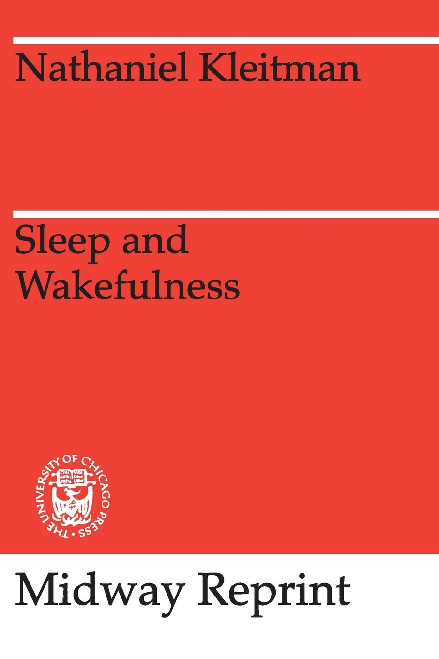 Sleep and Wakefulness (Midway Reprint),Used