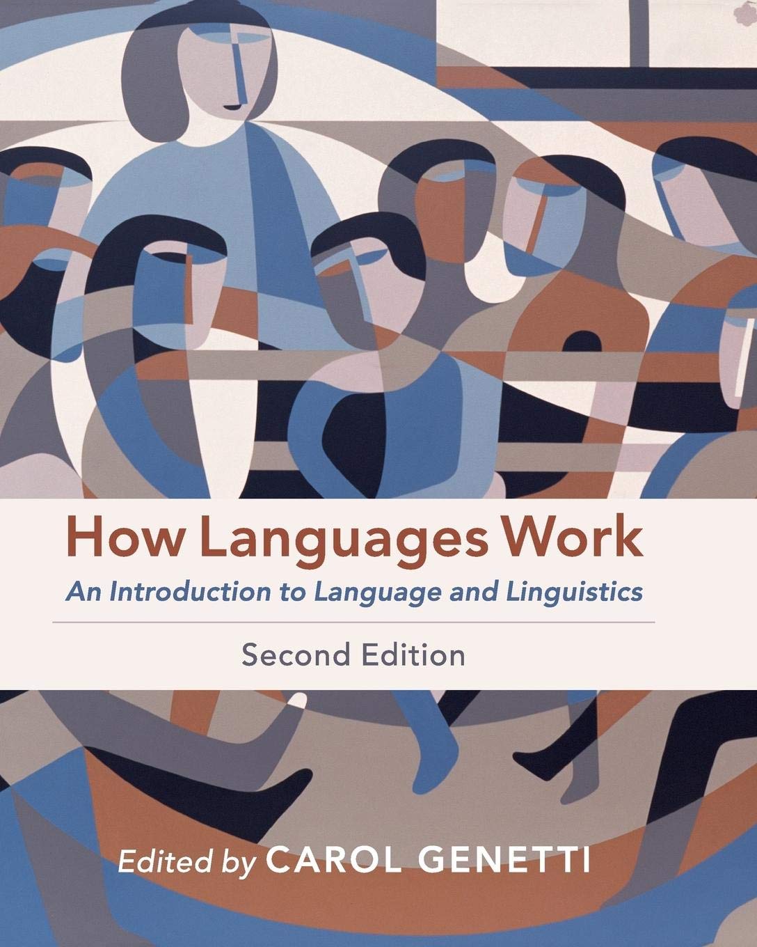 How Languages Work: An Introduction to Language and Linguistics,Used