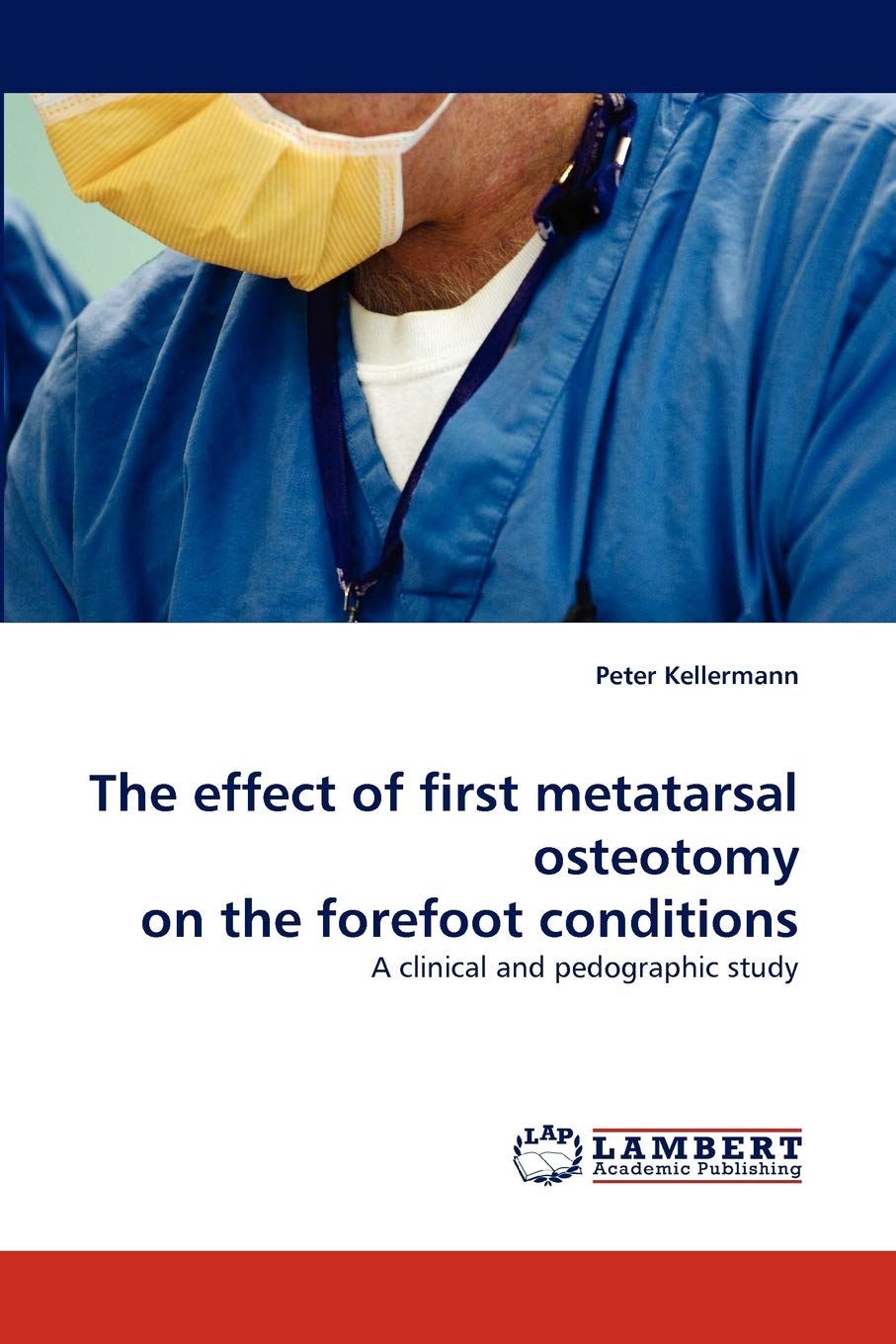 The effect of first metatarsal osteotomy on the forefoot conditions: A clinical and pedographic study,Used