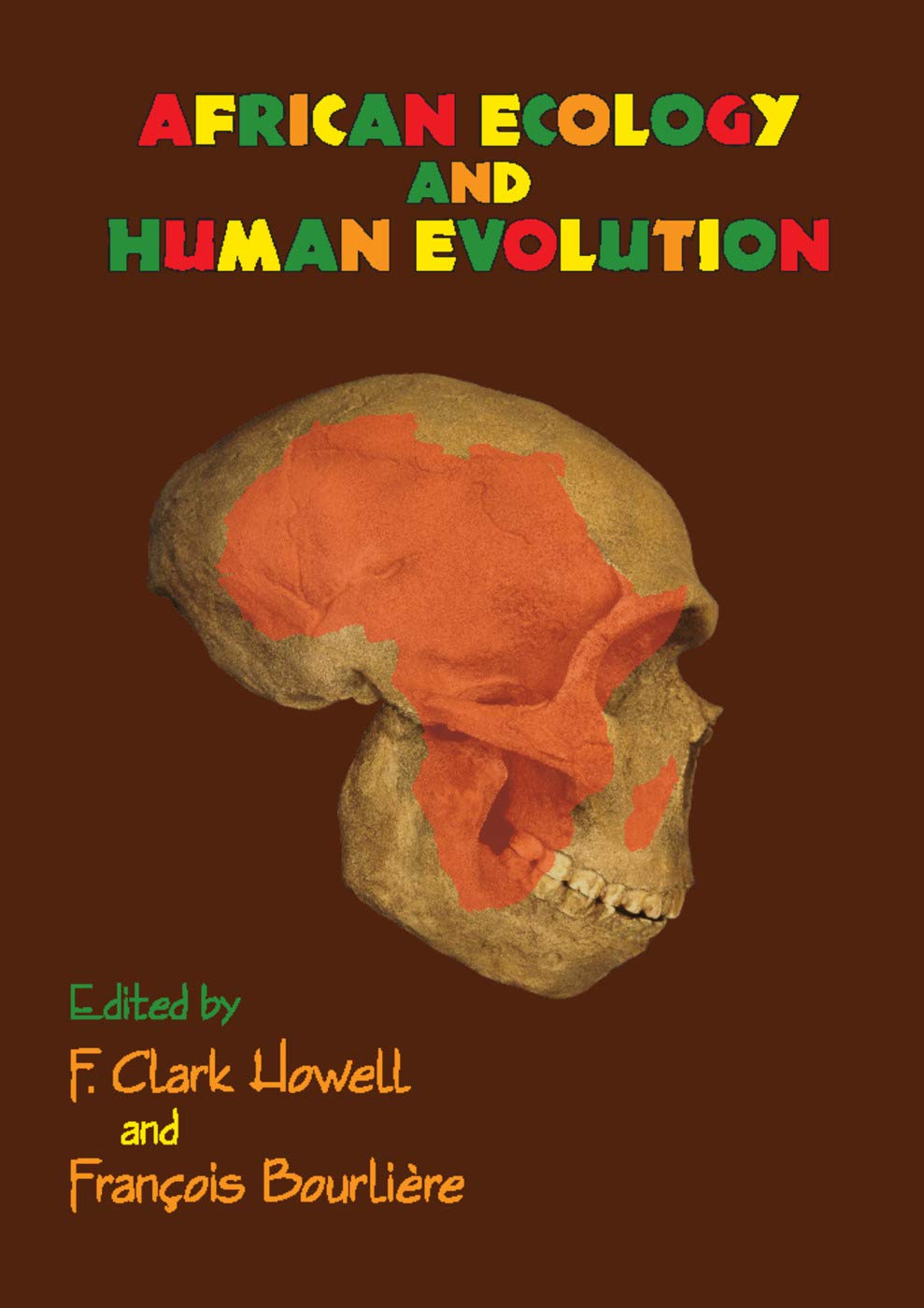 African Ecology And Human Evolution,Used