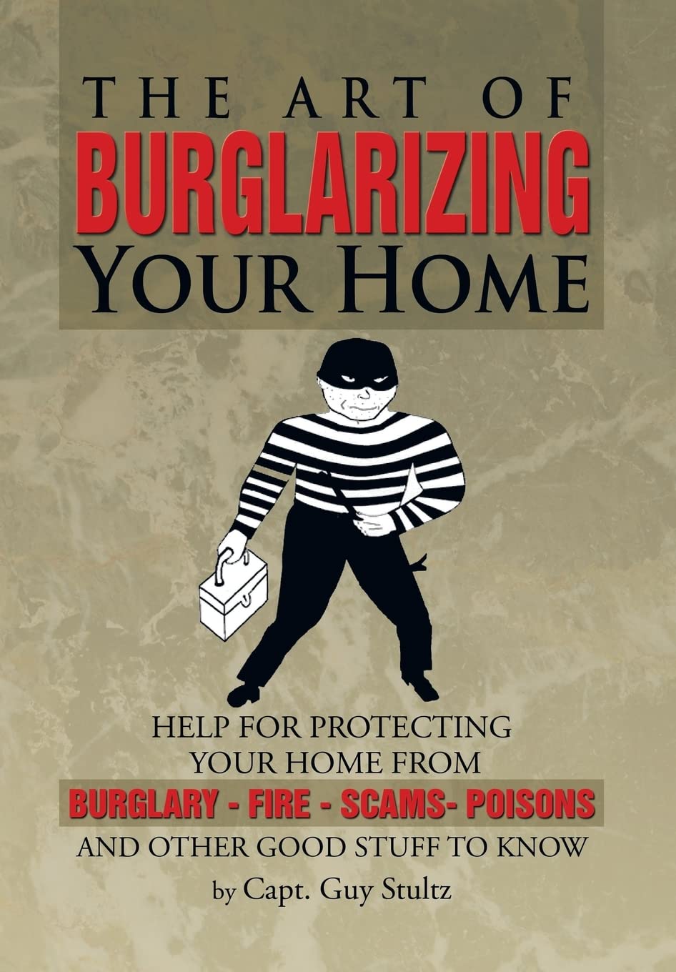 The Art Of Burglarizing Your Home,Used