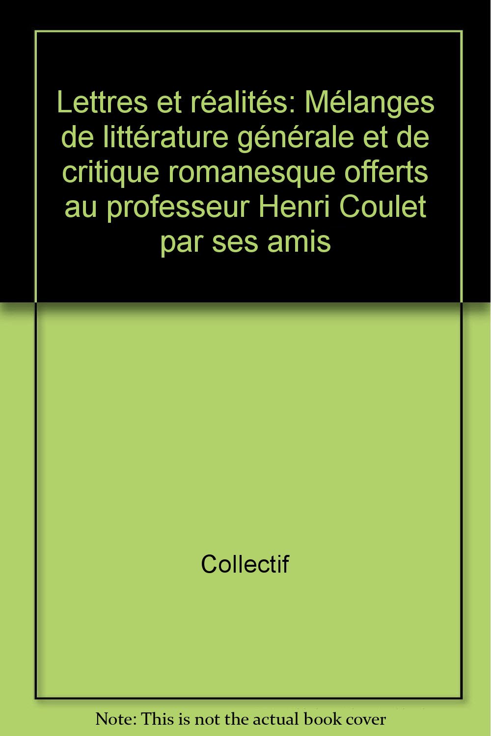 Lettres et ralits mlanges de littrature gnrale,Used