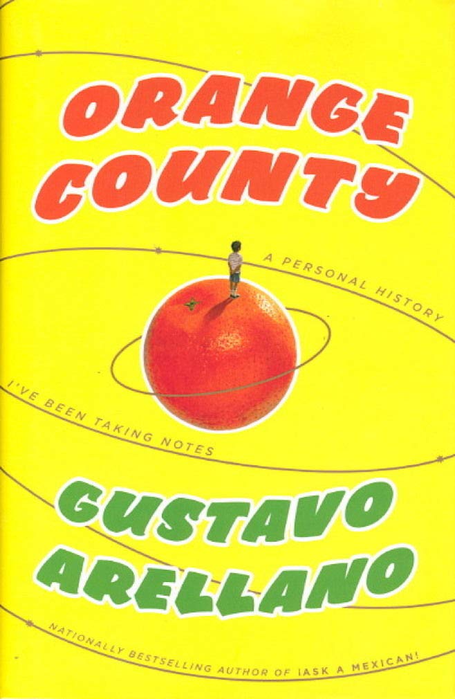 Orange County: A Personal History,Used