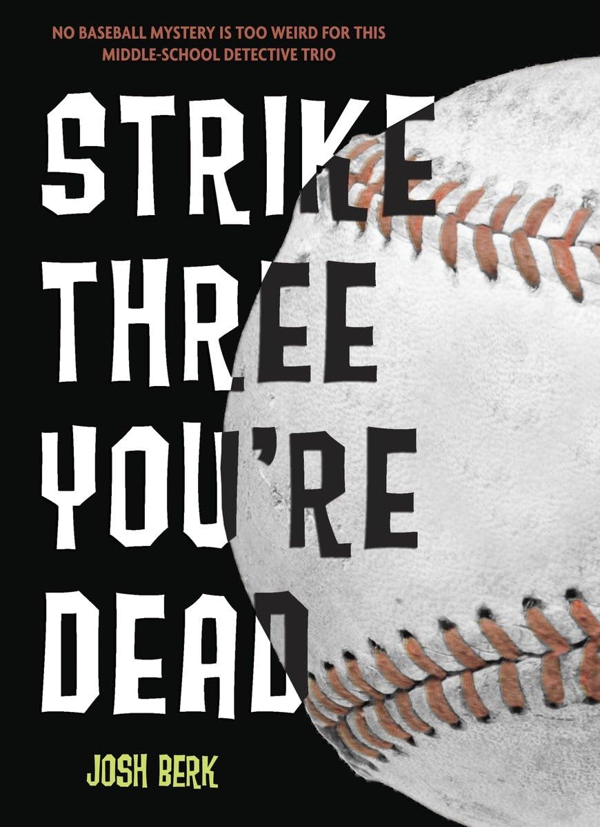 Strike Three, You're Dead (Lenny & the Mikes),Used