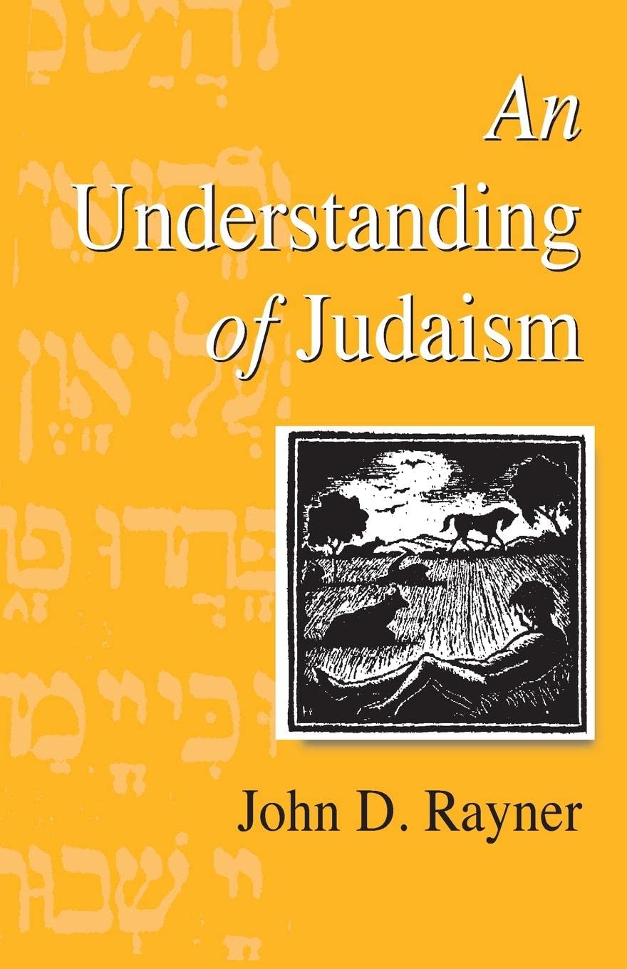 AN UNDERSTANDING OF JUDAISM,New