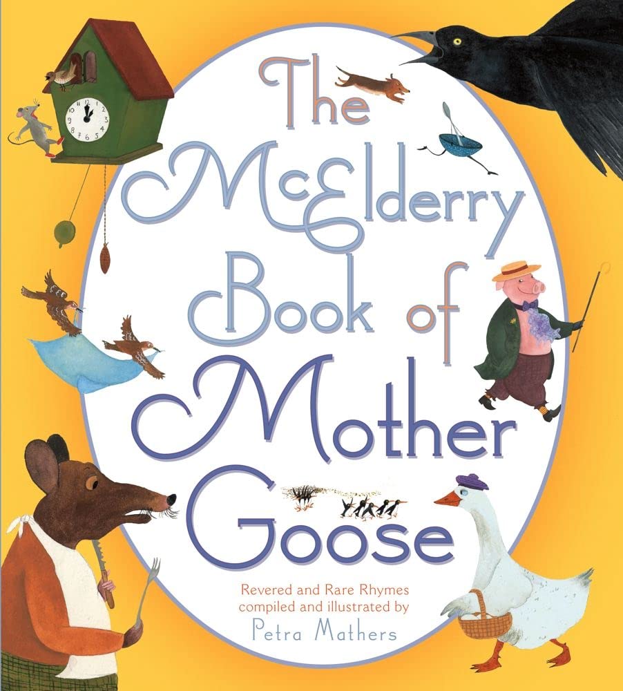 McElderry Book of Mother Goose: McElderry Book of Mother Goose (Mcelderry Books),Used