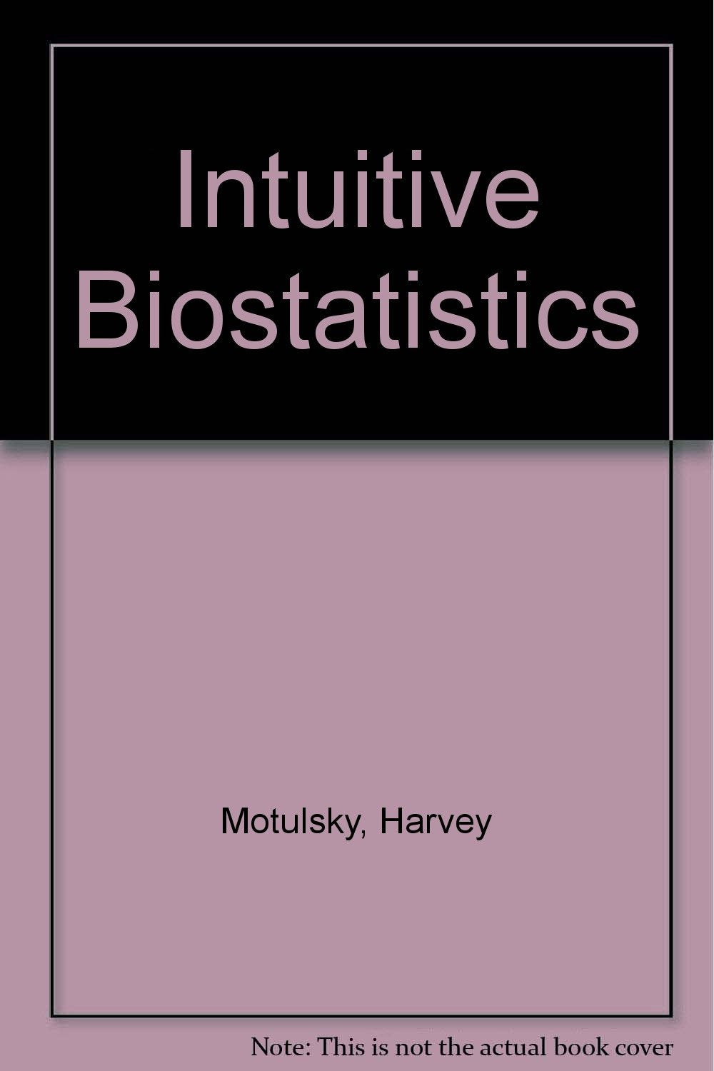 Intuitive Biostatistics,Used