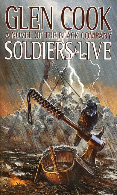 Soldiers Live (Chronicles Of The Black Company),New