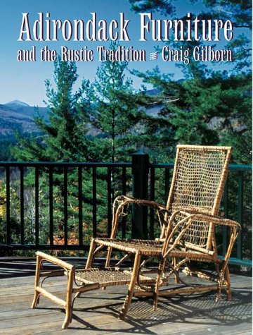 Adirondack Furniture And The Rustic Tradition