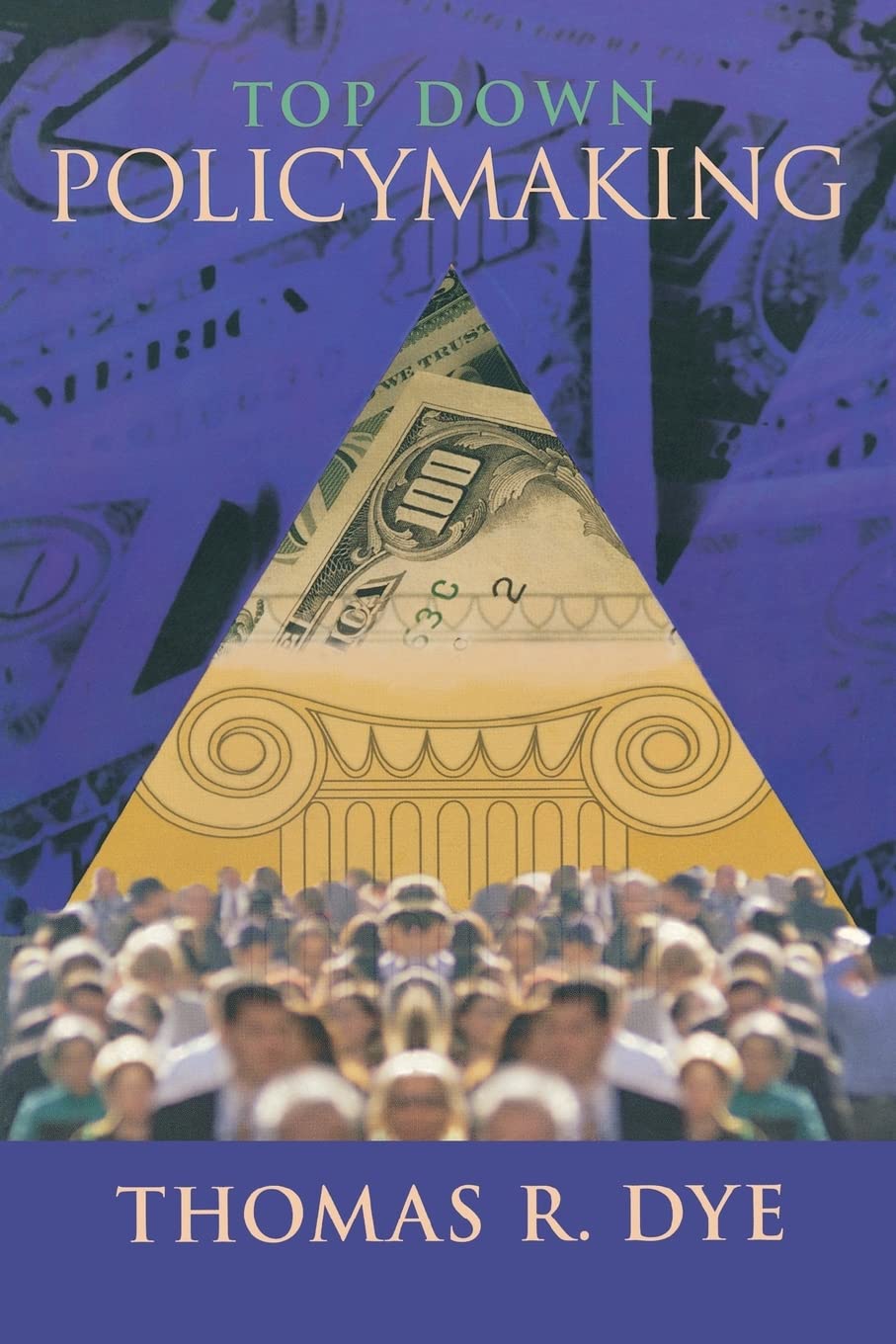 Top Down Policymaking,New