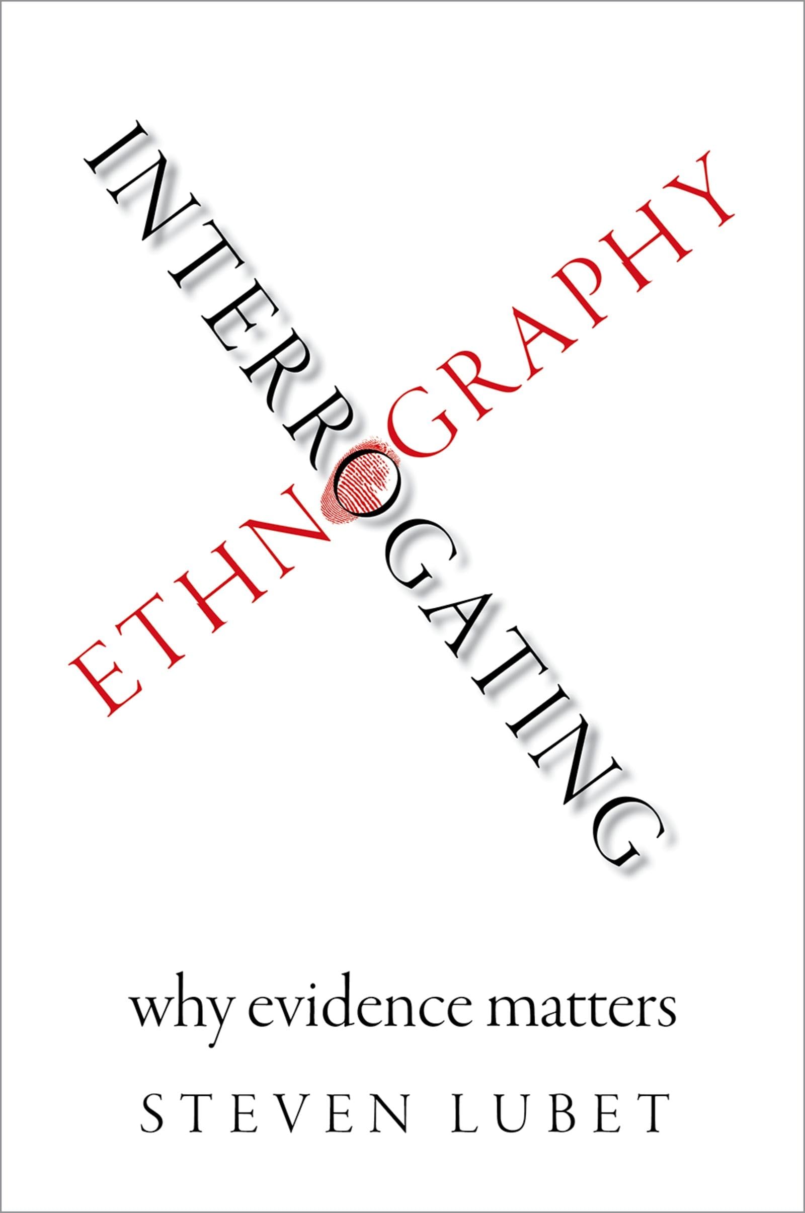 Interrogating Ethnography: Why Evidence Matters,Used