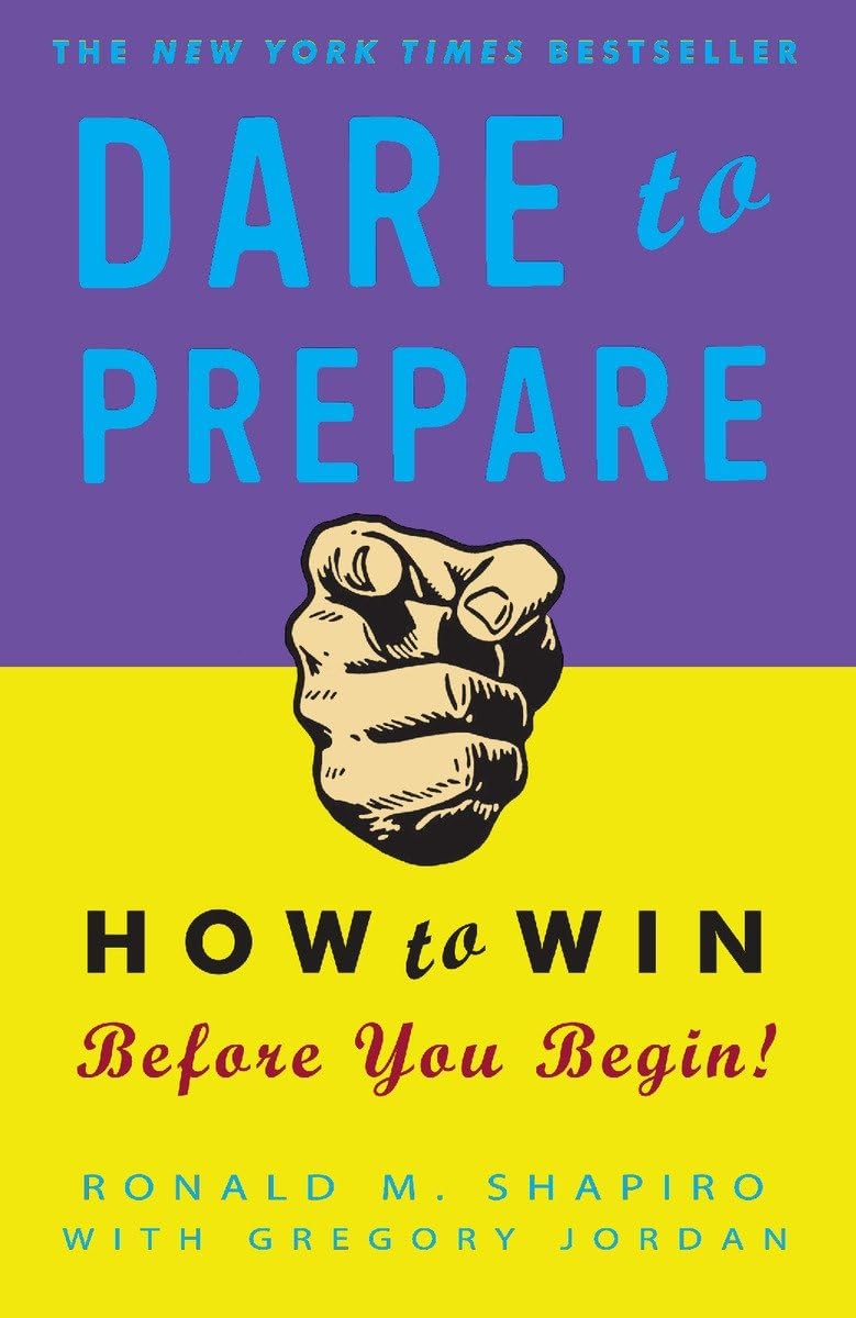 Dare to Prepare: How to Win Before You Begin,Used