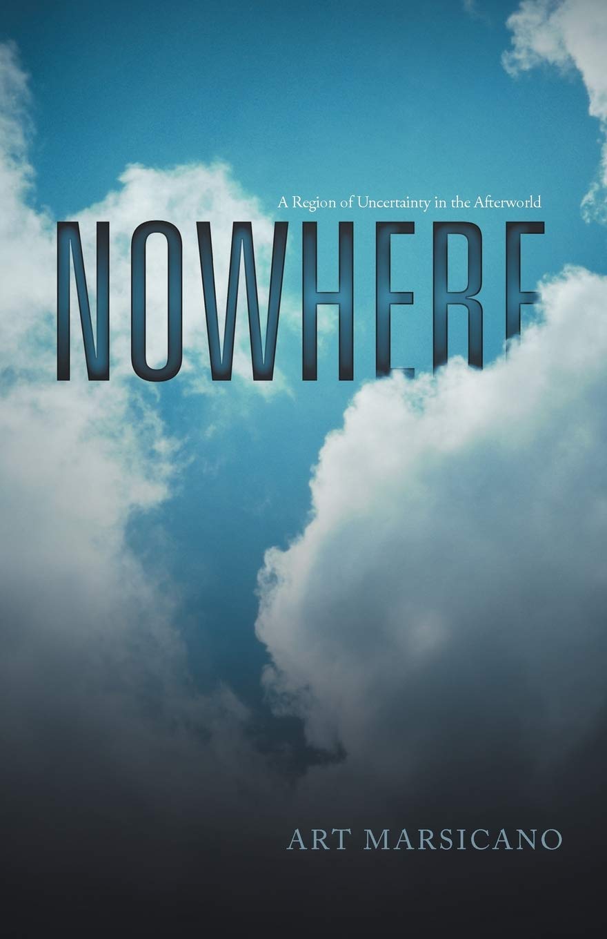 Nowhere: A Region Of Uncertainty In The Afterworld,Used