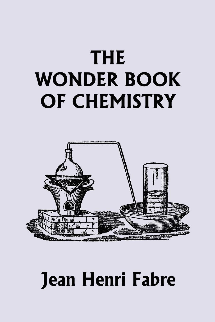 The Wonder Book of Chemistry (Yesterday's Classics),Used
