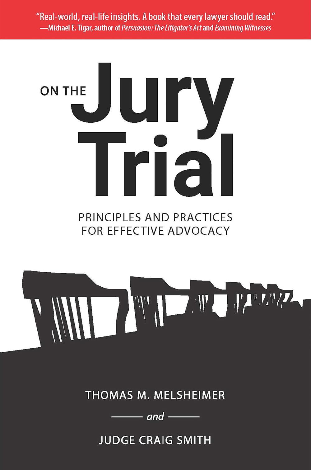 On the Jury Trial: Principles and Practices for Effective Advocacy,Used
